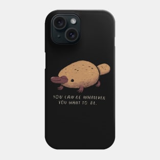 inspirational platypus Phone Case