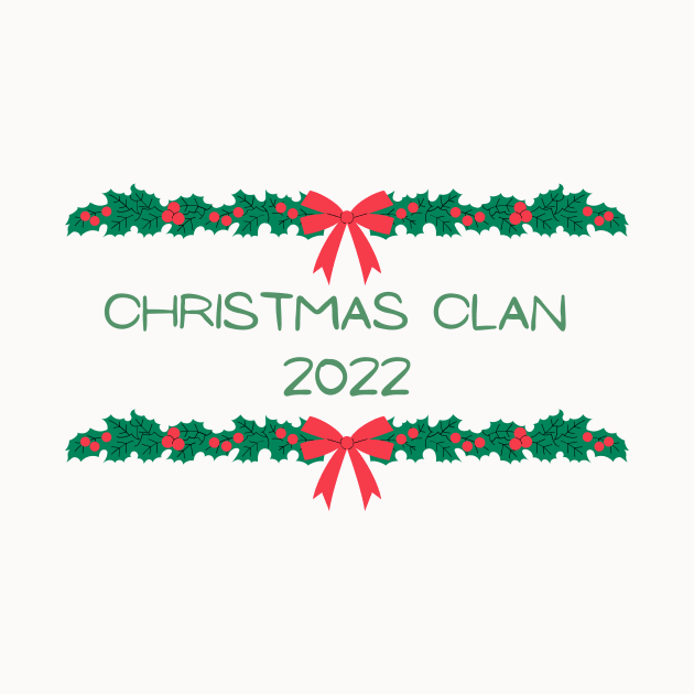 Matching Christmas Clan 2022 by darciadesigns