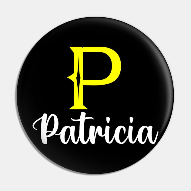 I'm A Patricia ,Patricia Surname, Patricia Second Name Pin by overviewtru