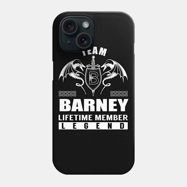 Team BARNEY Lifetime Member Legend Phone Case by Lizeth