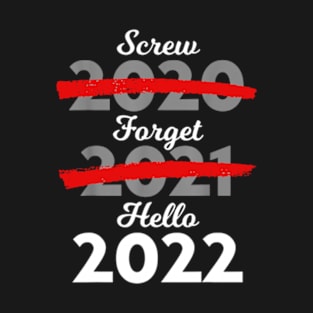 Goodbye 2021 Hello 2022 Merry Christmas Happy New Year 2022 T-Shirt