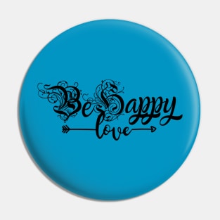 Be Happy Love Pin