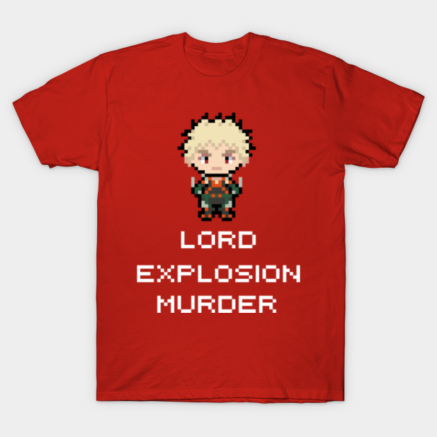 Discover Lord Explosion Murder Sprite - Bakugou Katsuki - T-Shirt