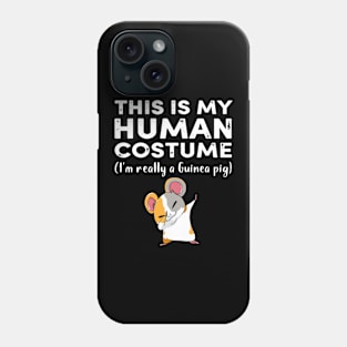 This My Human Costume I’m Really Guinea Pig Halloween (42) Phone Case