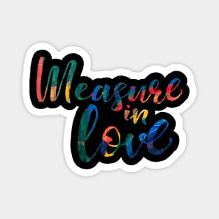 Measure in Love Magnet