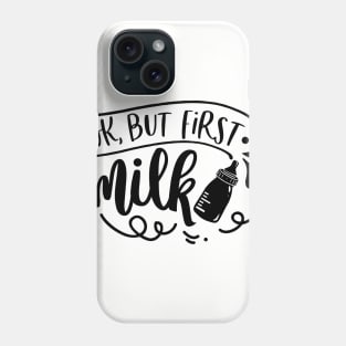 Ok, But first, Milk Phone Case