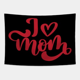 I Love Mom Tapestry