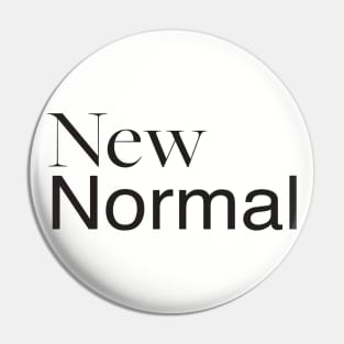 The New Normal Pin