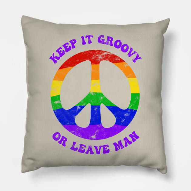 Keep It Groovy Or Leave Man Rainbow Peace Sign Pillow by Slightly Unhinged