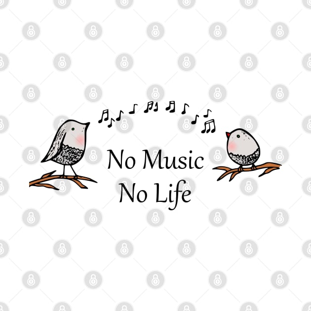 No Music, No Life with Birds Singing by vwagenet