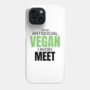 Funny Anti social Vegan design Phone Case