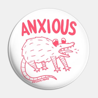 ANXIOUS Pin