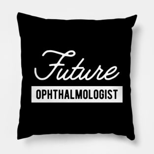 Future Ophthalmologist Pillow