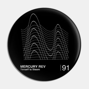 Mercury Rev  / Minimalist Graphic Fan Artwork Design Pin