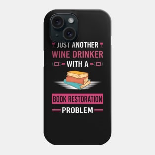 Wine Drinker Book Restoration Repair Phone Case