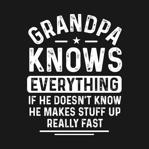 Grandpa knows everything, if he doesn’t know, he makes stuff up really fast by Fun Planet