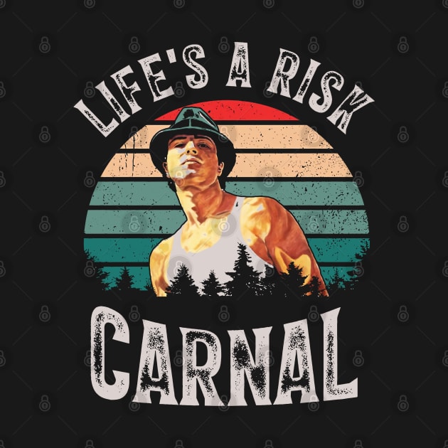 Life's a risk Carnal by salsiant