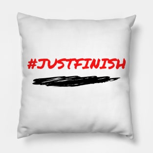 #JUSTFINISH Fitness Apparel Pillow