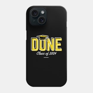 Done Class Of 2024 Phone Case