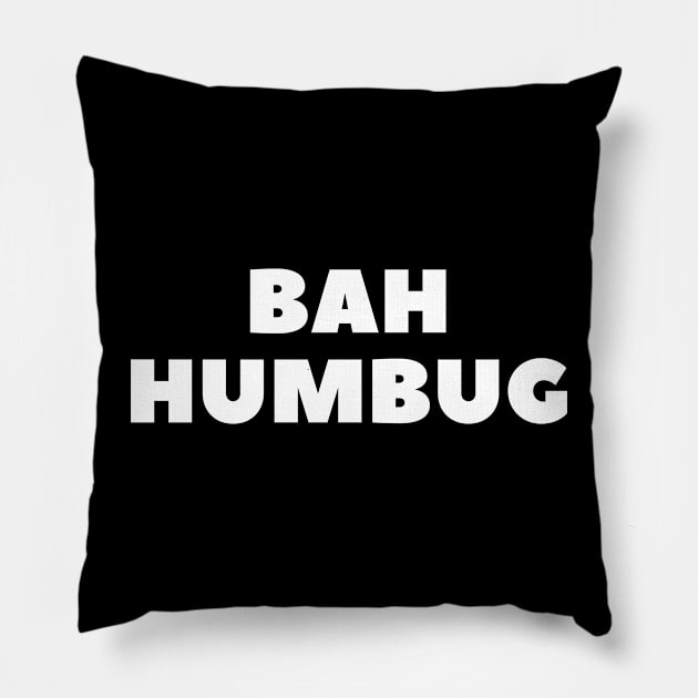 bah humbug Pillow by lukelux