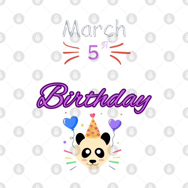 March 5 st is my birthday by Oasis Designs