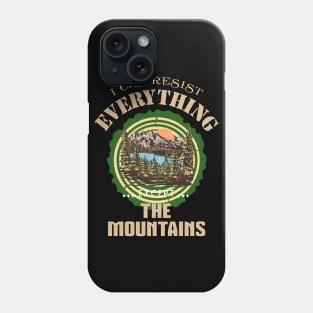 I Can Resist Everything Except Inspirational Quote Phrase Text Phone Case