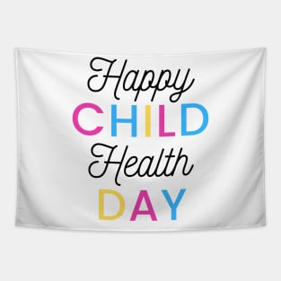 Happy child health day Tapestry