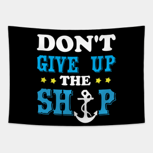 Don't give up the ship Tapestry