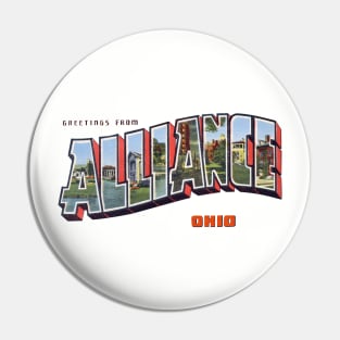 Greetings from Alliance Ohio Pin