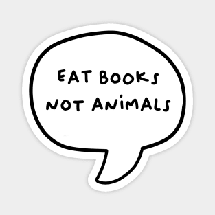 eat books, not animals Magnet