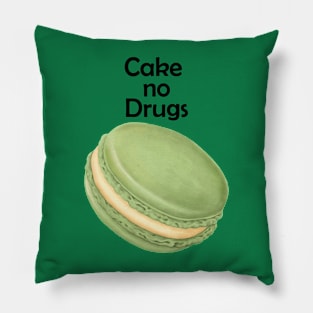 cake no drugs Pillow