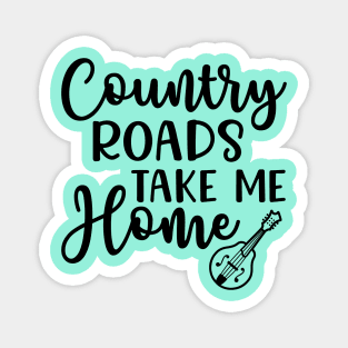 Country Roads Take Me Home Mandolin Magnet