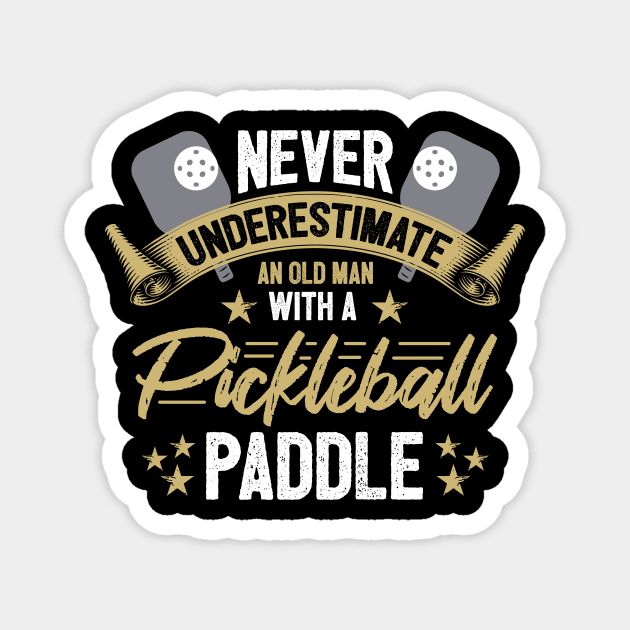 Funny Pickleball Player Gift Old man T-Shirt Magnet by Pummli