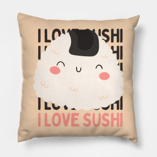 I love Sushi Cute Kawaii Sushi Animal Life is better eating sushi ramen Chinese food addict Pillow