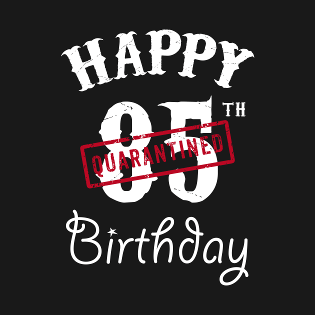 Happy 85th Quarantined Birthday by kai_art_studios