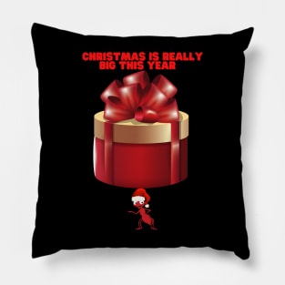 Christmas Is Really Big This Year, Funny Christmas Gift Idea, Christmas Present, Christmas Gift Ideas, Christmas Humor, Funny Christmas Ant, Happy Holidays Pillow