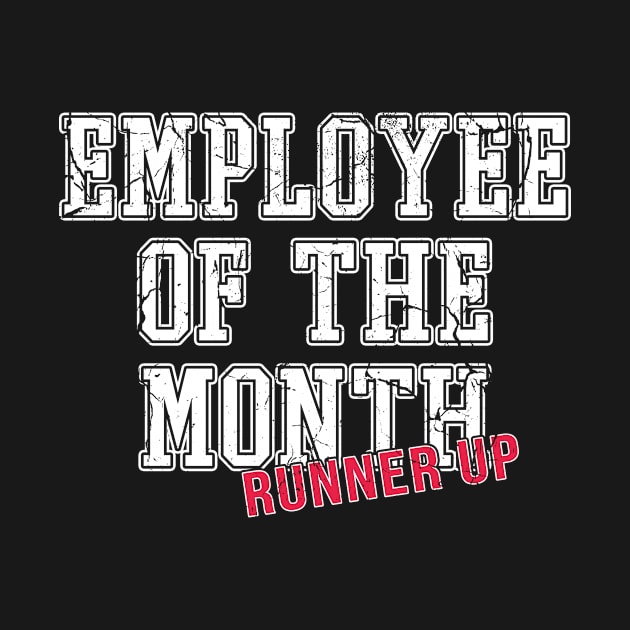 Employee Of The Month Runner Up by Eyes4