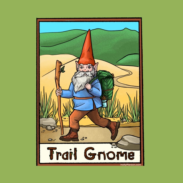 Trail gnome by Holly_Pierson_Art