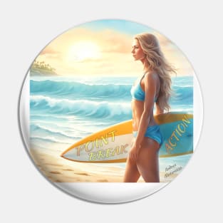 Girl Action Point Break 2 Pin