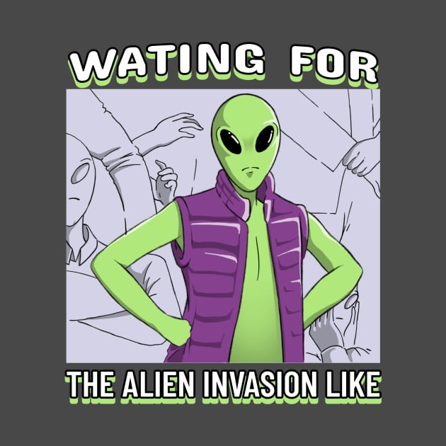 Funny Alien Invasion Meme by Tip Top Tee's
