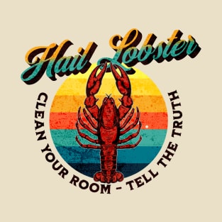 Hail Lobster Jordan Peterson T-Shirt