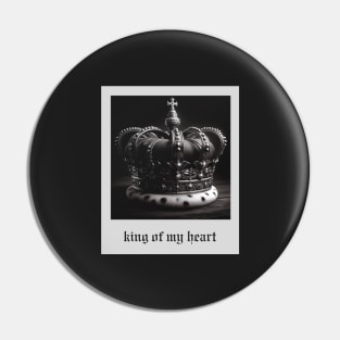 king of my heart aesthetic Pin