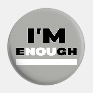 Meditation Quote - I Am Enough Pin