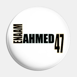 Enaam Ahmed '23 black text Pin