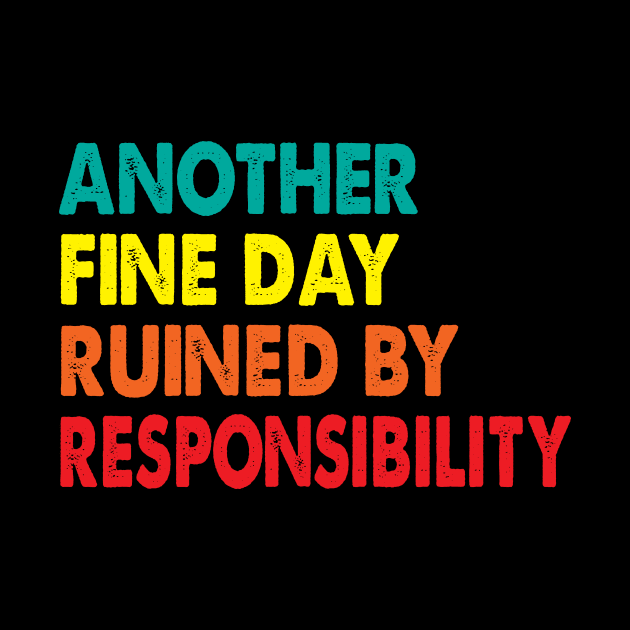 Another Fine Day Ruined By Responsibility by Spit in my face PODCAST