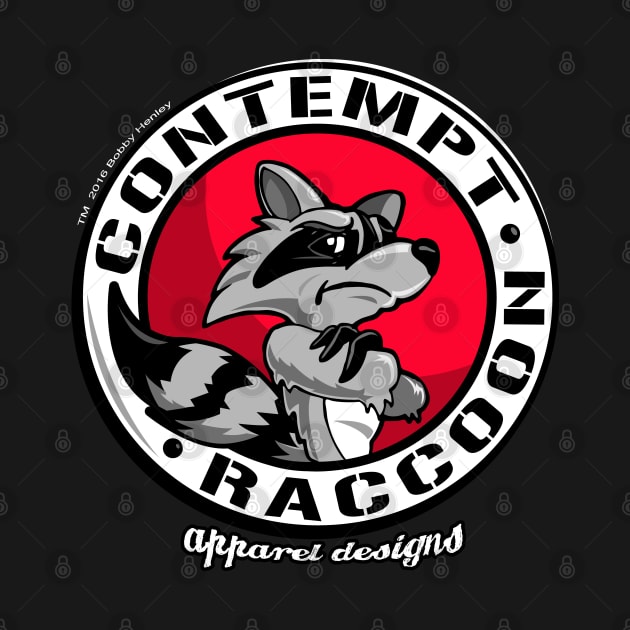 Contempt Raccoon Apparel designs by Illustratorator