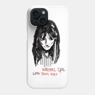 Normal girl with devil eyes Phone Case