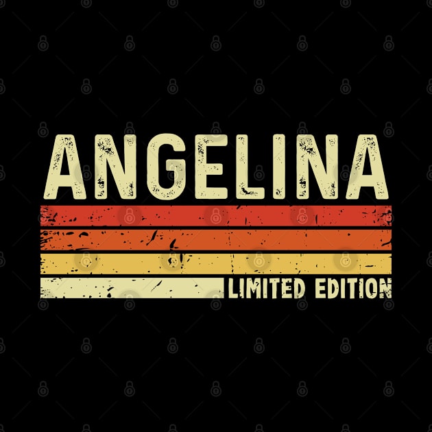 Angelina First Name Vintage Retro Gift For Angelina by CoolDesignsDz