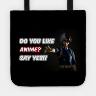 Anime Lover? Exclusive and Simple Anime Edit "Do You Like Anime?" Tote