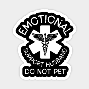 Emotional-Support-Husband-Do-Not-Pet Magnet